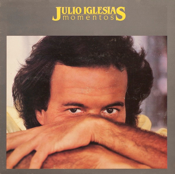 Julio Iglesias ‎– Momentos