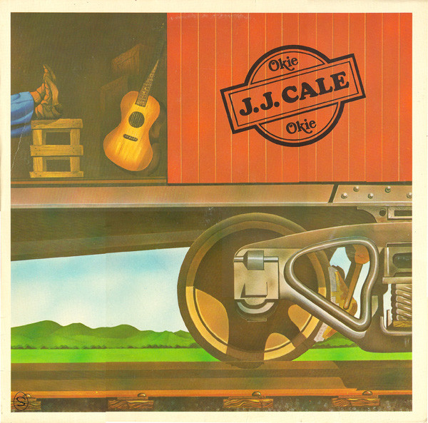J.J. Cale ‎– Okie