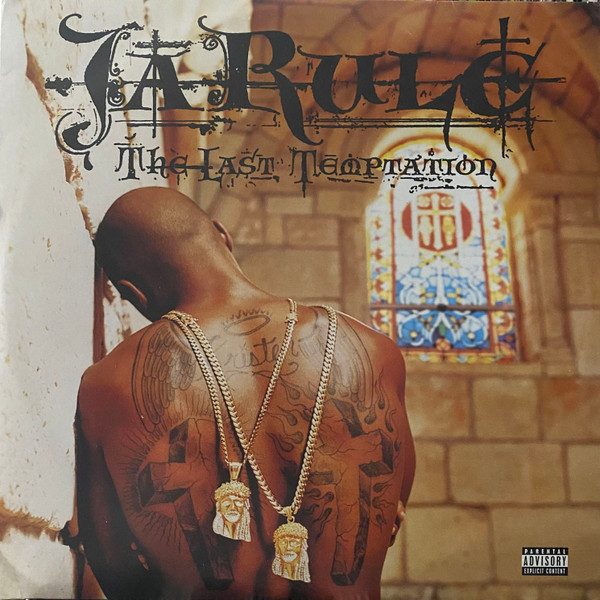 Ja Rule ‎– The Last Temptation