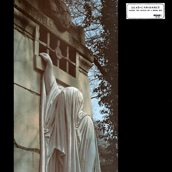 Dead Can Dance ‎– Within The Realm Of A Dying Sun