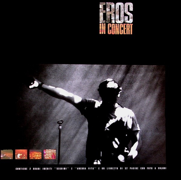 Eros Ramazzotti ‎– Eros In Concert
