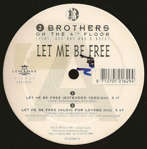 2 Brothers On The 4th FloorDes'RayD-Rock ‎– Let Me Be Free