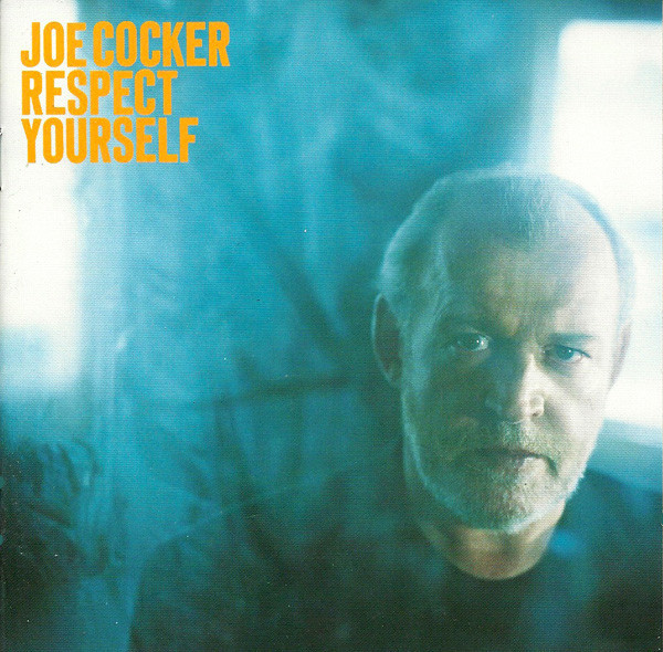 Joe Cocker ‎– Respect Yourself