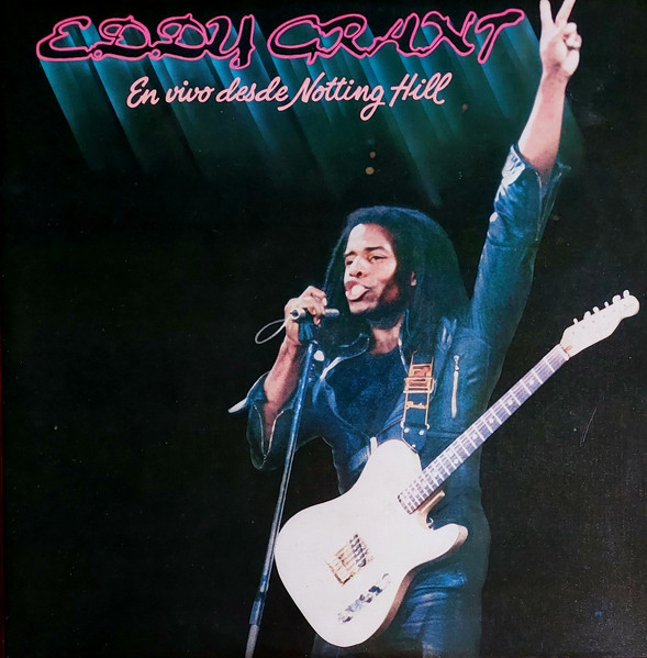 Eddy Grant ‎– Live At Notting Hill Carnival/En Vivo Desde Notting Hill