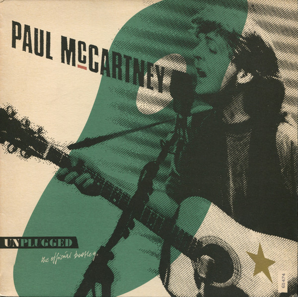 Paul McCartney ‎– Unplugged - The Official Bootleg