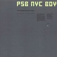 Pet Shop Boys ‎– New York City Boy   (The Superchumbo Mixes)