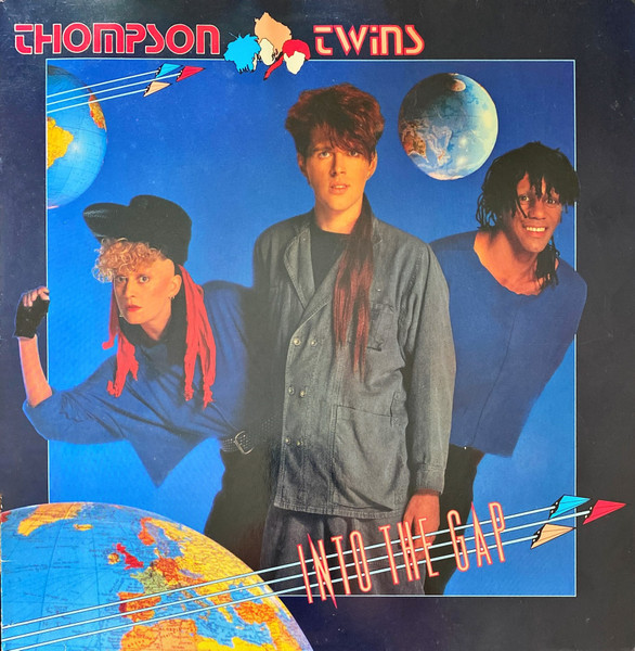 Thompson Twins ‎– Into The Gap