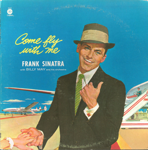 Frank Sinatra ‎– Come Fly With Me