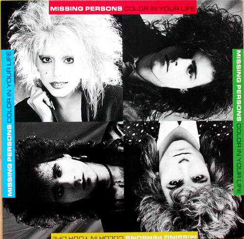 Missing Persons ‎– Color In Your Life