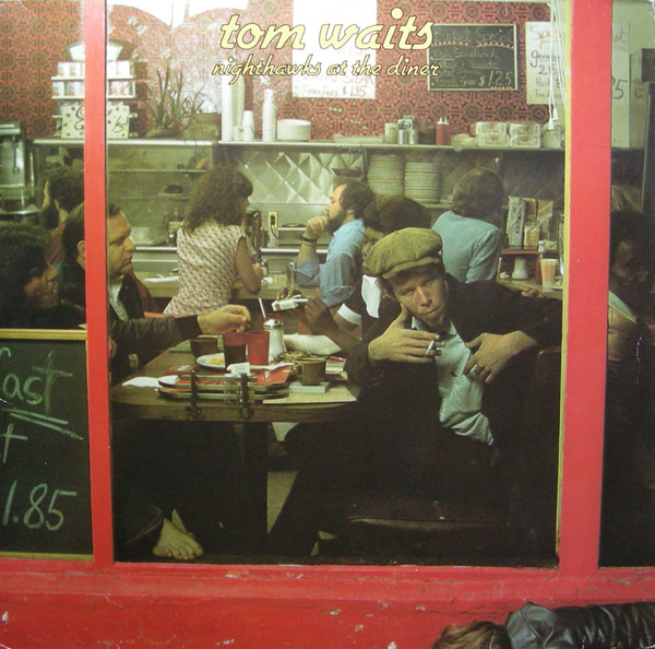 Tom Waits ‎– Nighthawks At The Diner