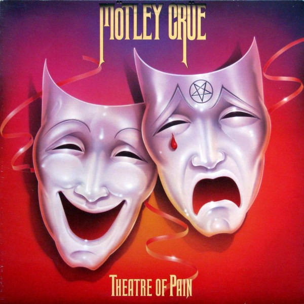 Mötley Crüe ‎– Theatre Of Pain