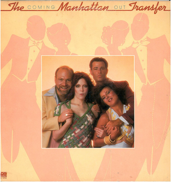 The Manhattan Transfer ‎– Coming Out