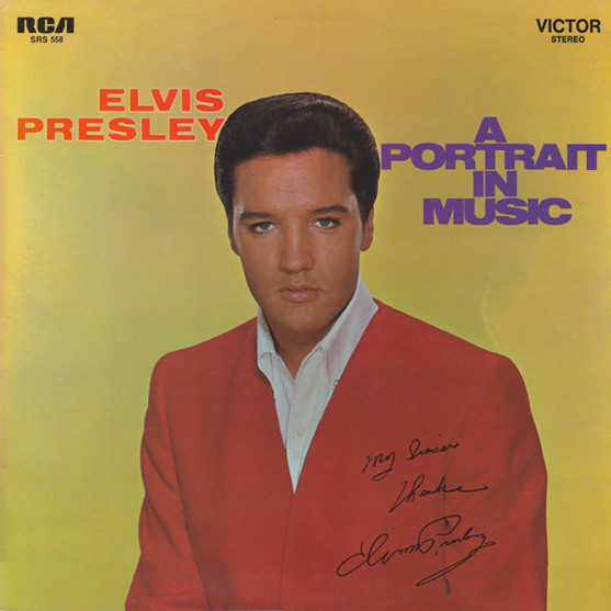 Elvis Presley ‎– A Portrait In Music