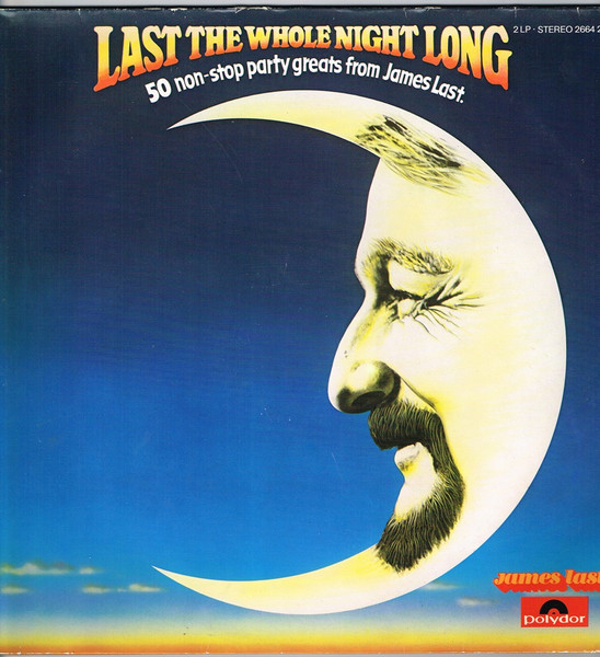 James Last ‎– Last The Whole Night Long: 50 Non-Stop Party Greats From James Last