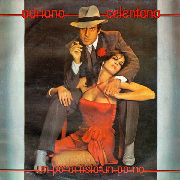 Adriano Celentano ‎– Un Po' Artista Un Po' No