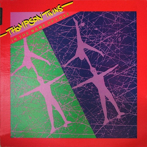 Thompson Twins ‎– In The Name Of Love