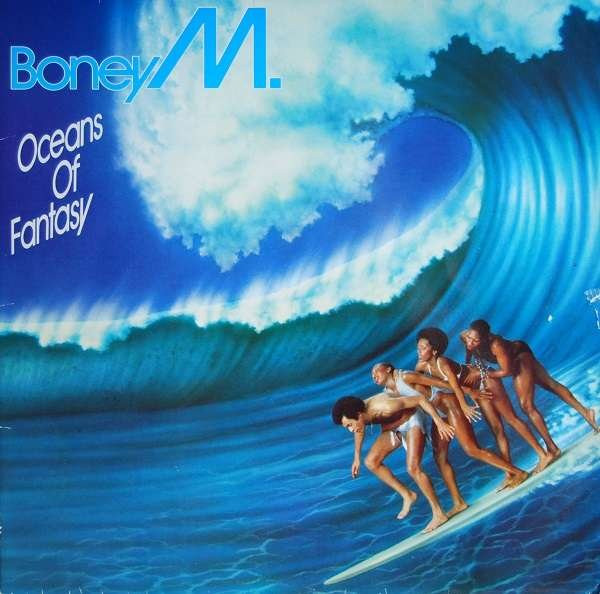 Boney M. ‎– Oceans Of Fantasy