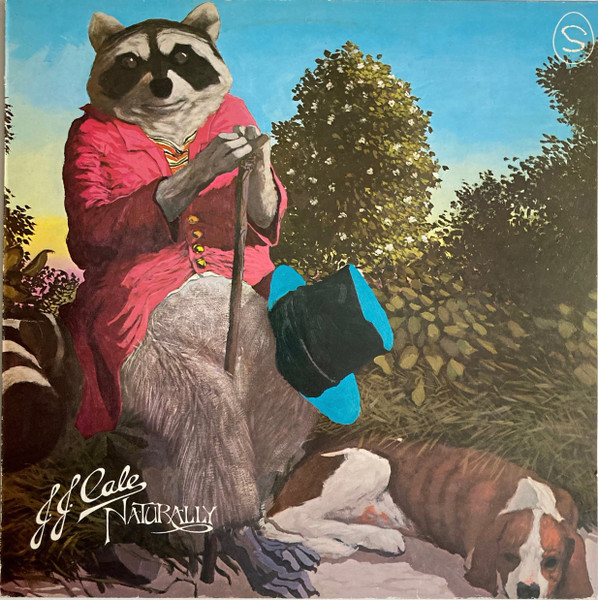 J.J. Cale ‎– Naturally