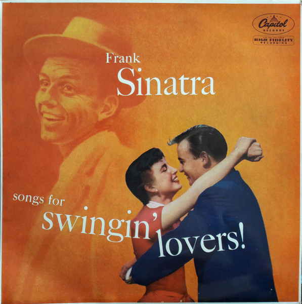 Frank Sinatra ‎– Songs For Swingin' Lovers!