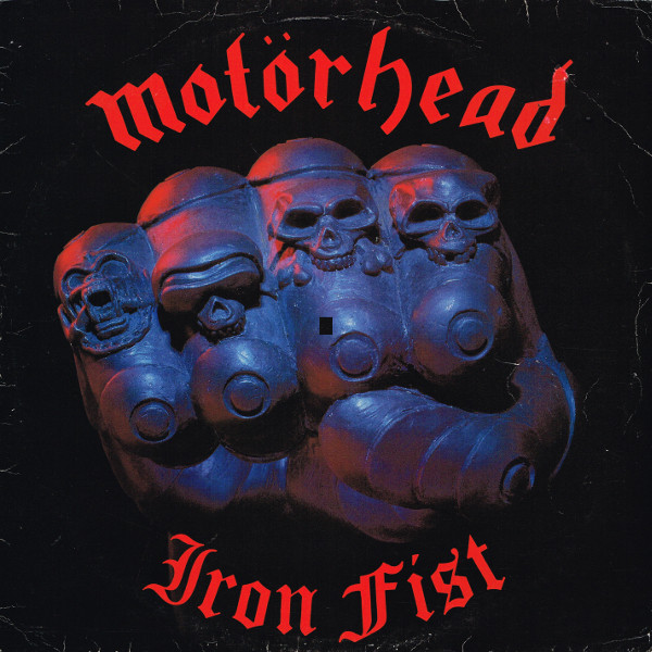 Motörhead ‎– Iron Fist