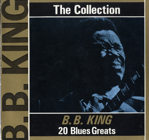 B.B. King ‎– The Collection - 20 Blues Greats