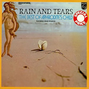 Aphrodite's Child ‎– Rain And Tears - The Best Of Aphrodite's Child