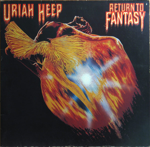 Uriah Heep ‎– Return To Fantasy