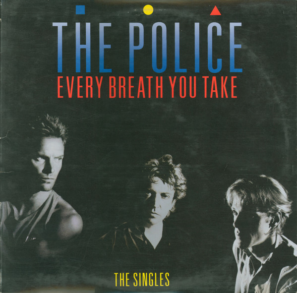 The Police ‎– Every Breath You Take (The Singles)
