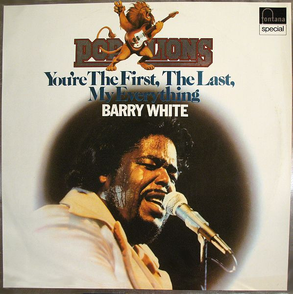 Barry White ‎– You're The First, The Last, My Everything