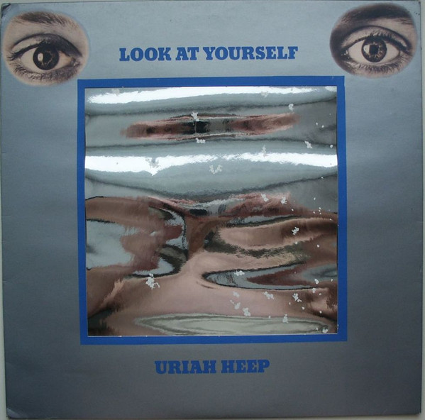 Uriah Heep ‎– Look At Yourself