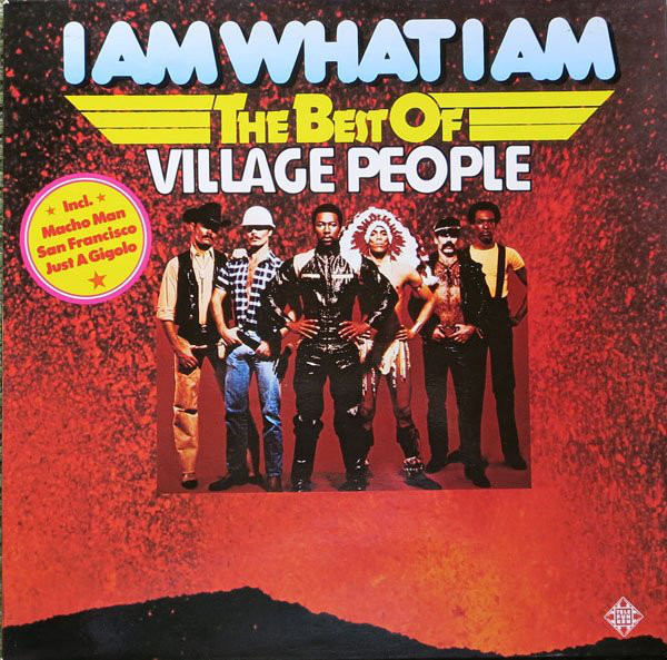 Village People ‎– I Am What I Am - The Best Of Village People