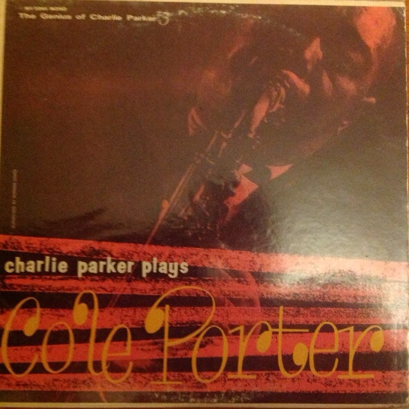Charlie Parker ‎– Charlie Parker Plays Cole Porter