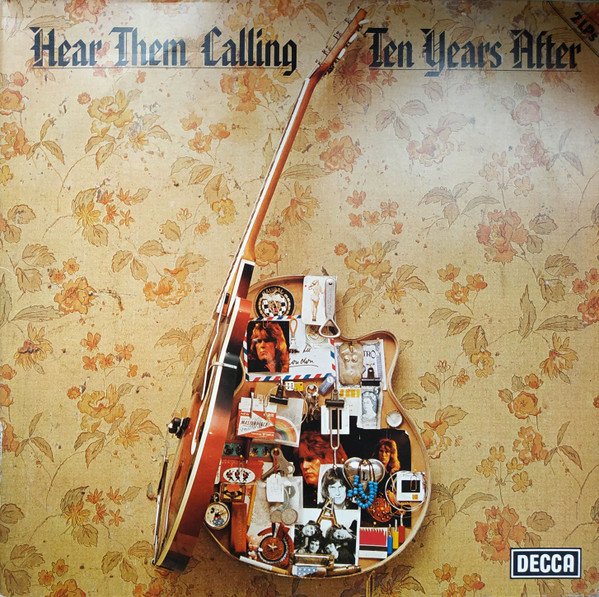 Ten Years After ‎– Hear Them Calling