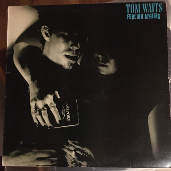 Tom Waits ‎– Foreign Affairs