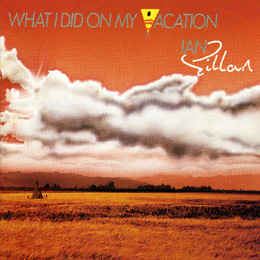 Ian Gillan ‎– What I Did On My Vacation