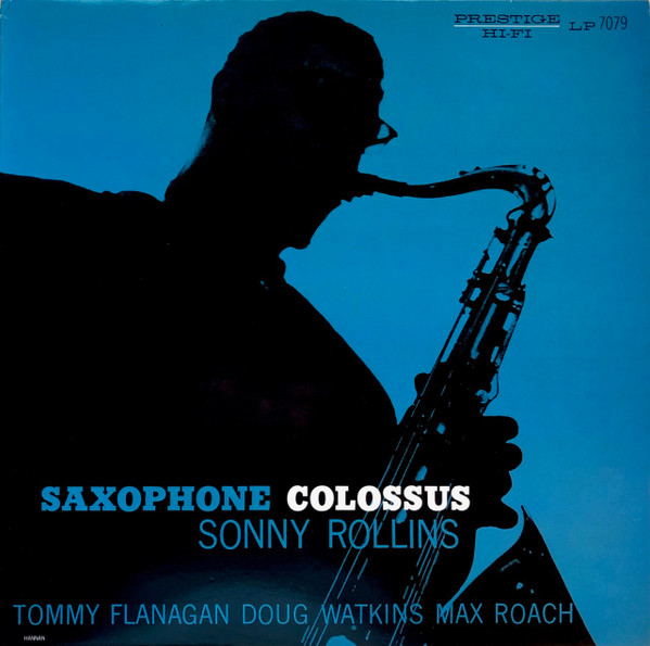 Sonny Rollins ‎– Saxophone Colossus