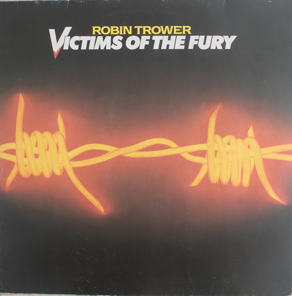Robin Trower ‎– Victims Of The Fury