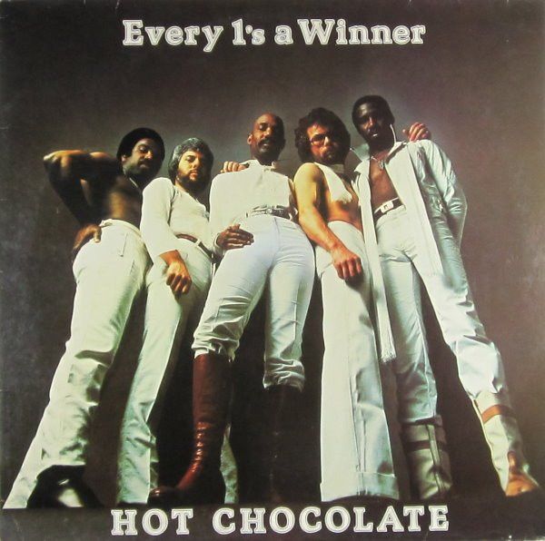 Hot Chocolate ‎– Every 1's A Winner