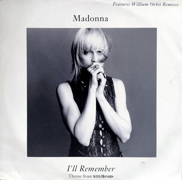 Madonna ‎– I'll Remember (Theme From 'With Honors')