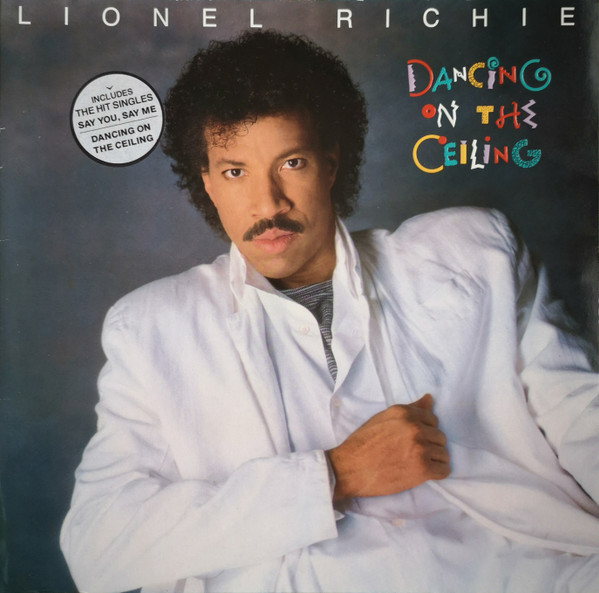 Lionel Richie ‎– Dancing On The Ceiling
