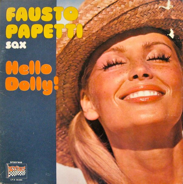 Fausto Papetti ‎– Hello Dolly!