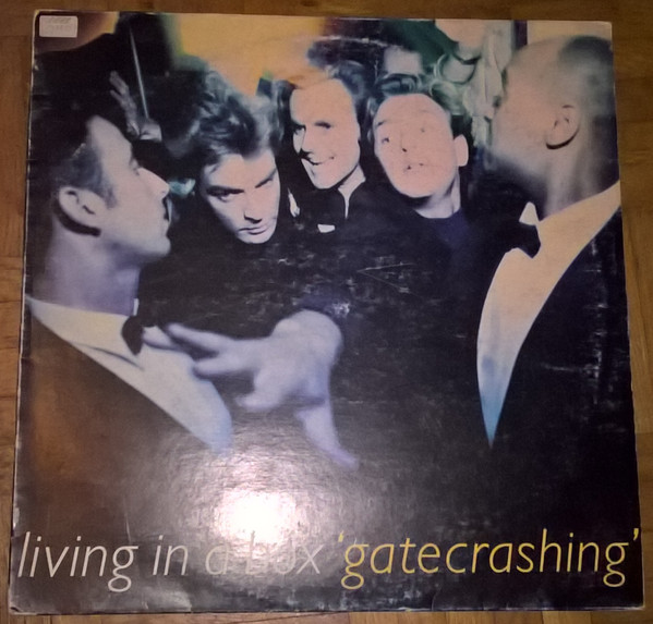 Living In A Box ‎– Gatecrashing