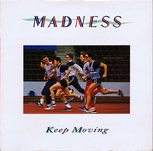 Madness ‎– Keep Moving