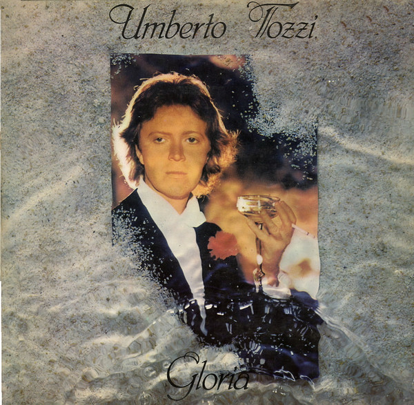 Umberto Tozzi ‎– Gloria