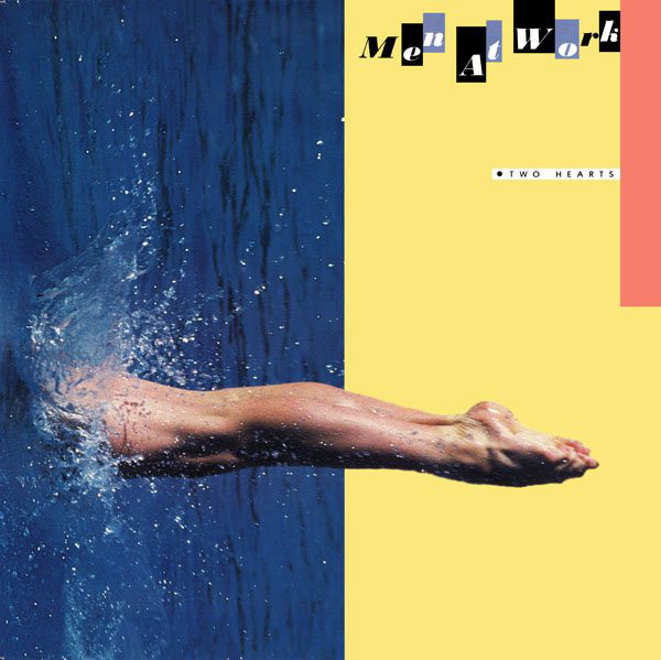 Men At Work ‎– Two Hearts