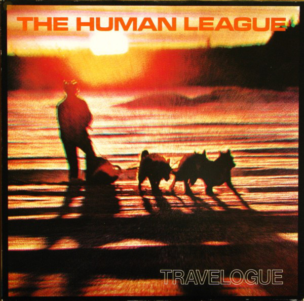 The Human League ‎– Travelogue