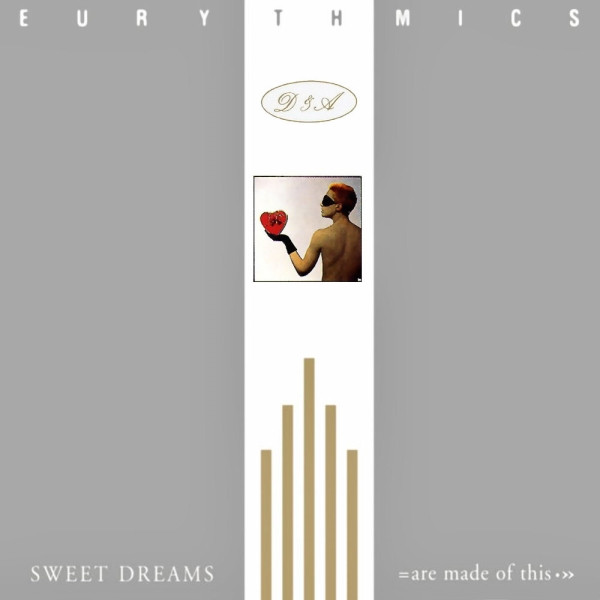 Eurythmics ‎– Sweet Dreams (Are Made Of This)