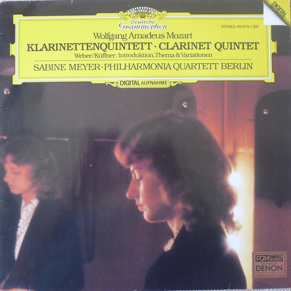Wolfgang Amadeus MozartWeberKüffnerSabine MeyerPhilharmonia Quartett Berlin ‎– Klarinettenquintett / Introduktion, Thema Und Variationen