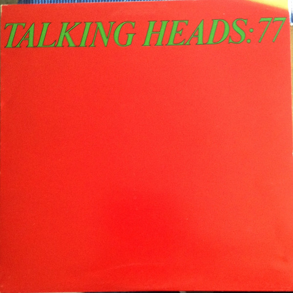 Talking Heads ‎– Talking Heads: 77