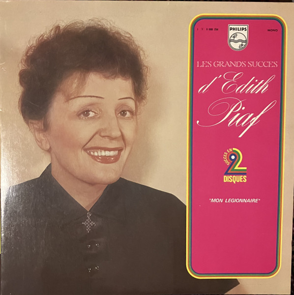 Edith Piaf ‎– Les Grands Succès D'Edith Piaf "Mon Legionnaire"